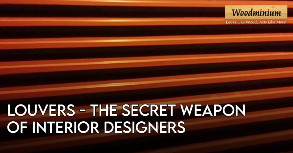 Louvers: The Secret Weapon of Interior Designers
